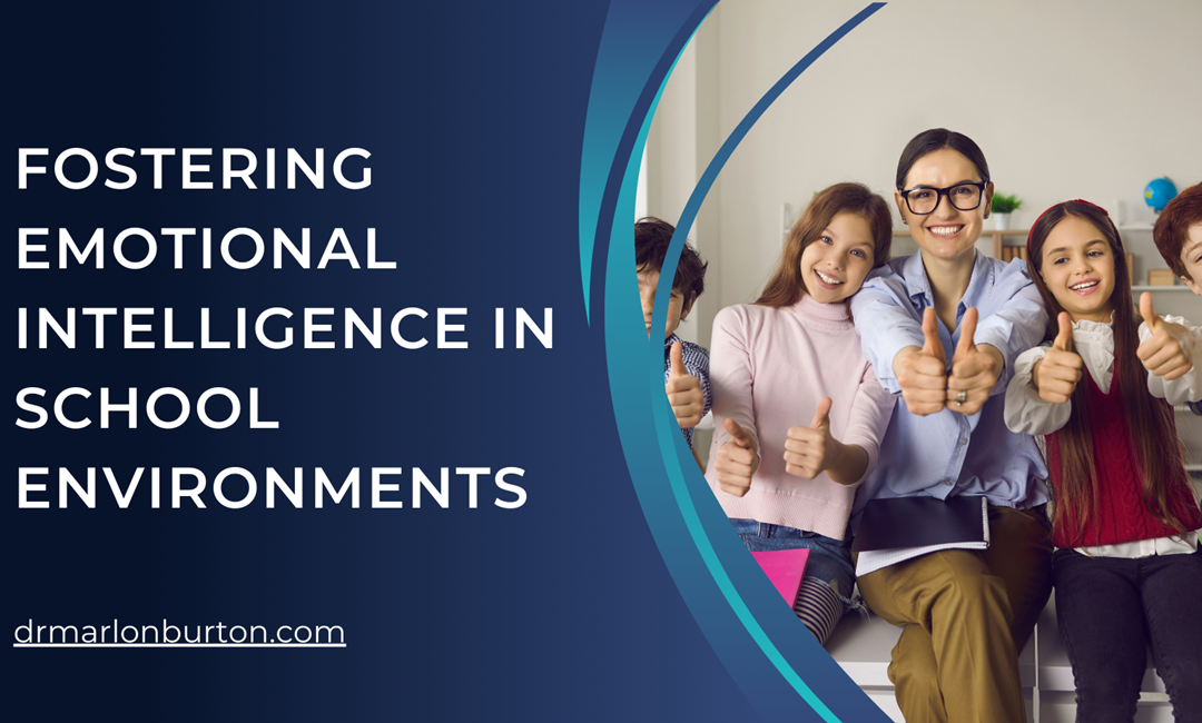 Fostering Emotional Intelligence in School Environments